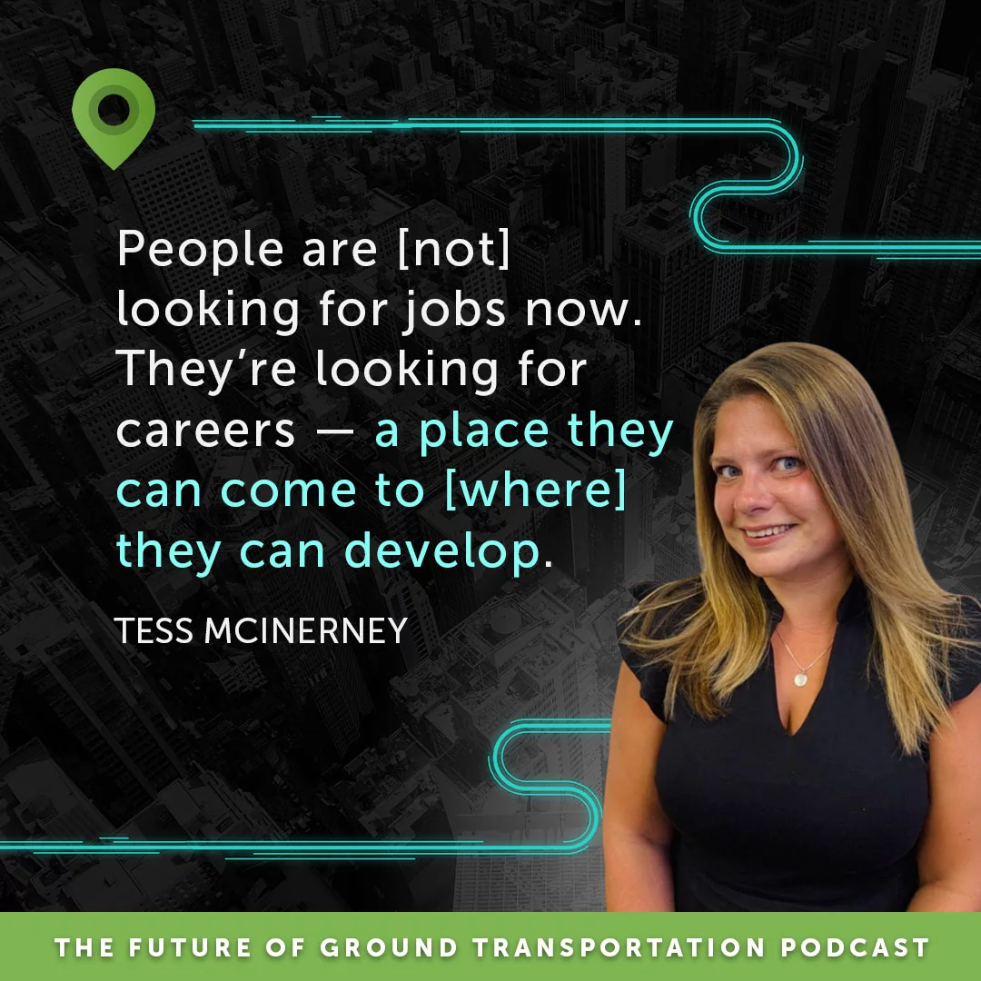 E11: How to recruit, keep and maintain A players in the ground transportation sector